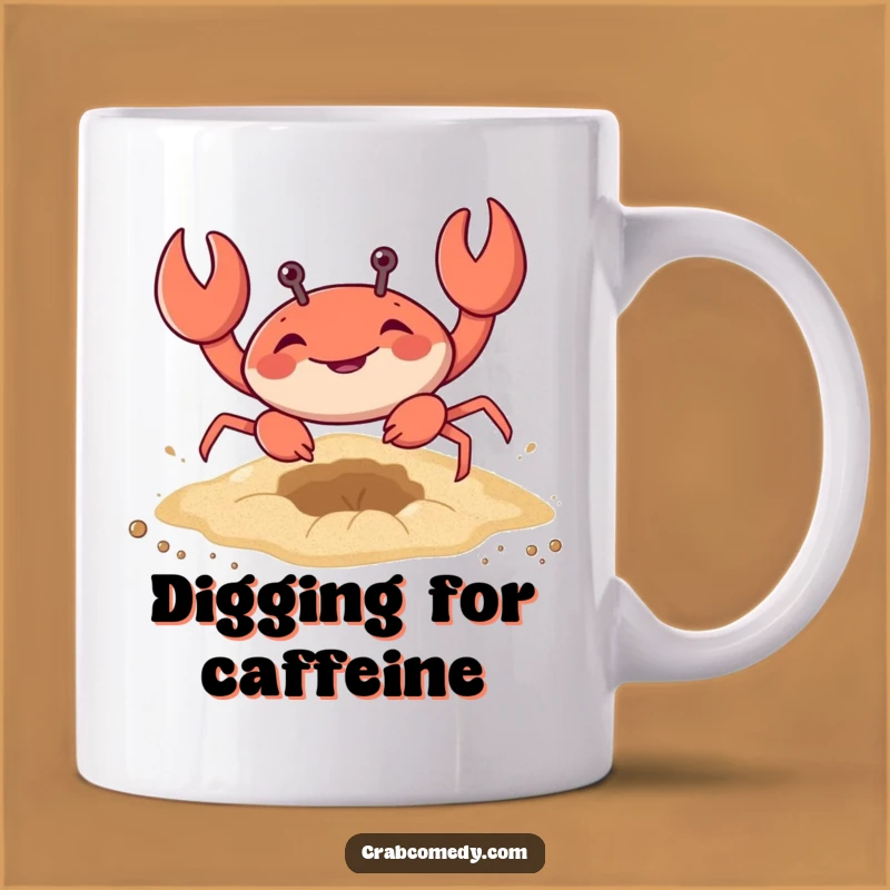 Funny Crab Digging Sand Mug - Beach Fun & Hilarious Gift