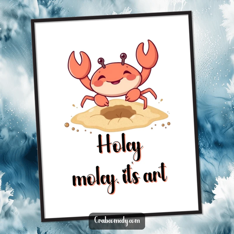 Funny poster print of a crab digging a hole in the sand, cheerful beach wall art.
