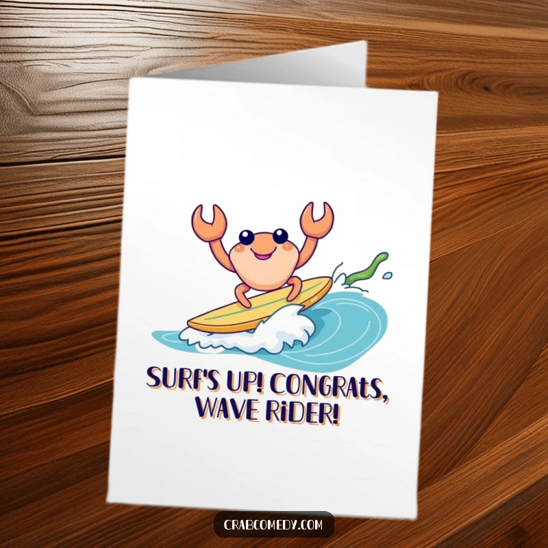 Funny Free Printable Congratulations Card: A happy crab character expertly surfing a wave on kelp, celebrating your victory.